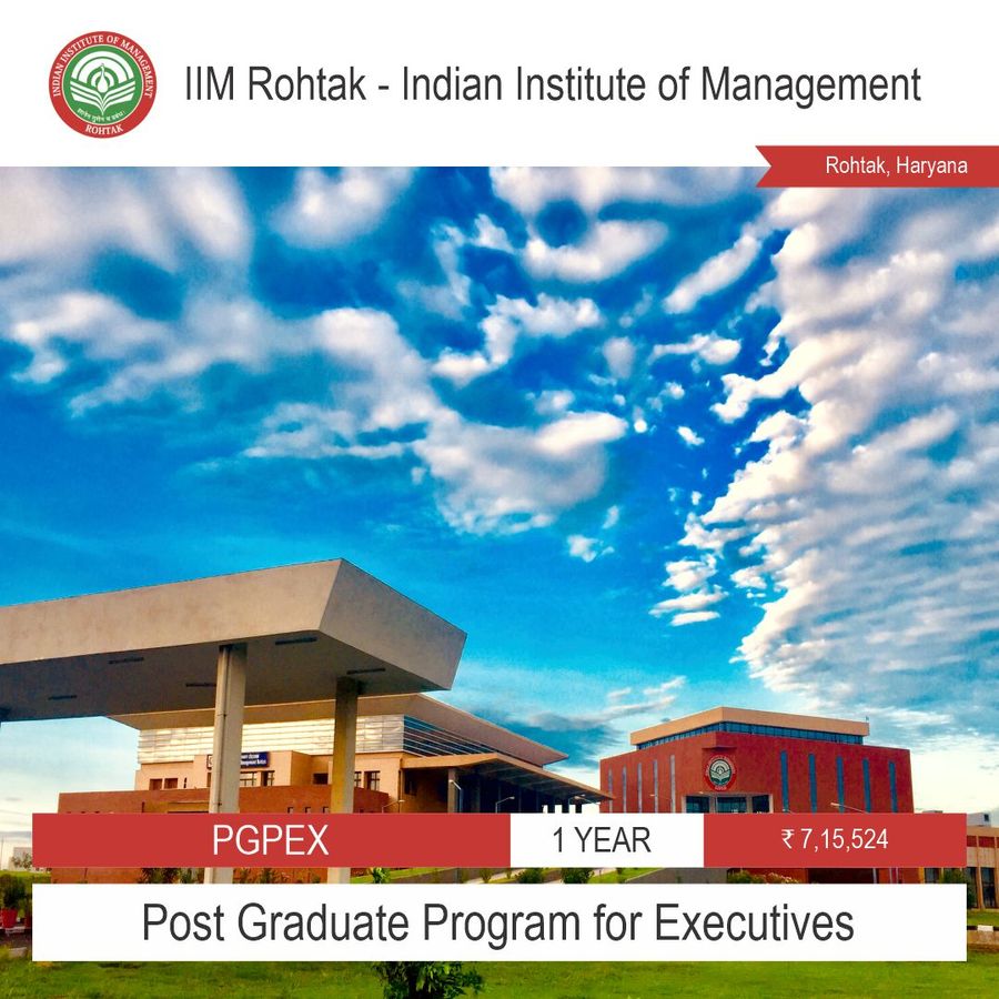 Post Graduate Program for Executives [PGPEX] at IIM Rohtak - Indian Institute of Management, Rohtak